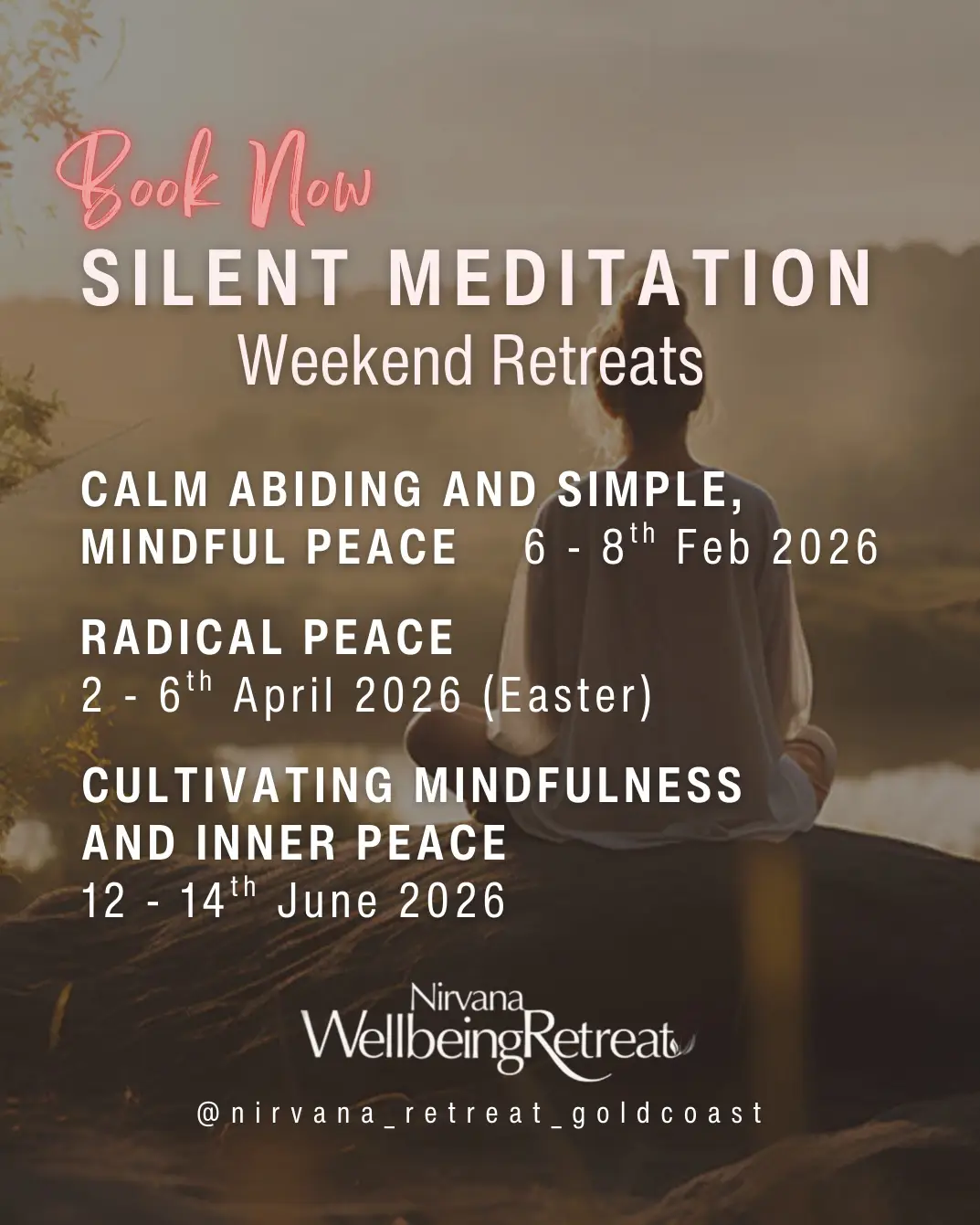 silent meditation retreat dates at nirvana wellbeing centre for 2026